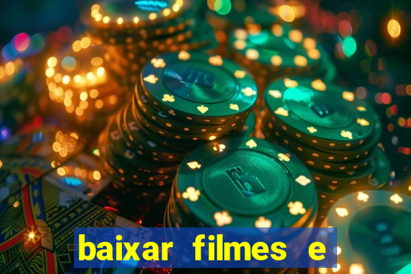 baixar filmes e series mp4